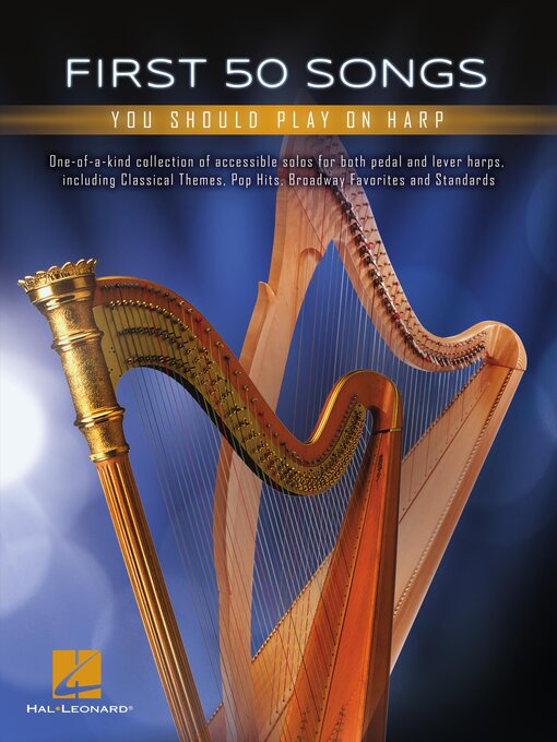 Title details for First 50 Songs You Should Play on Harp by Hal Leonard Corp. - Available